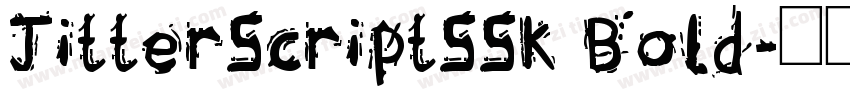 JitterScriptSSK Bold字体转换
